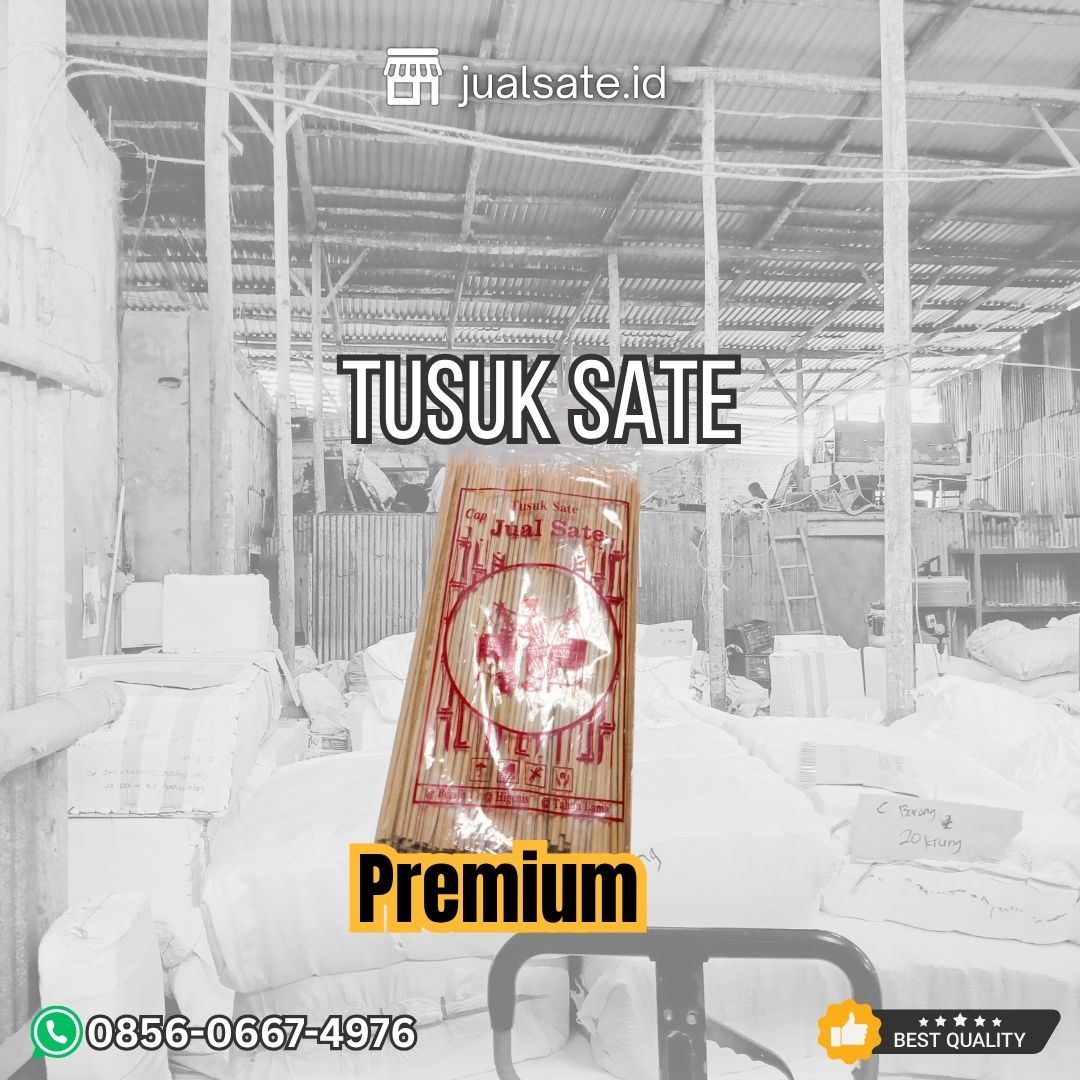 Pabrik Tusuk Sate Surabaya Berkualitas Harga Terjangkau