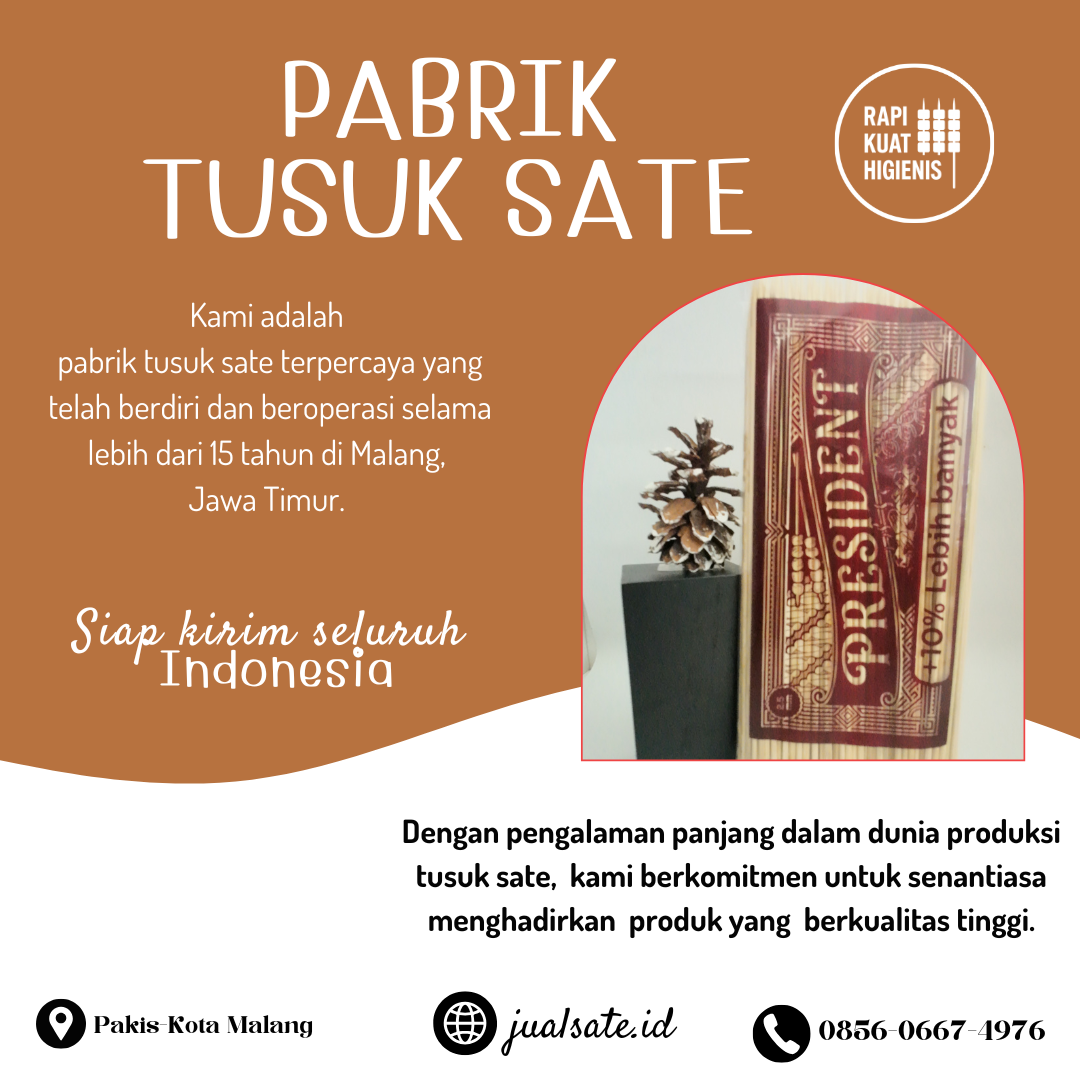 Mengenal Berbagai Jenis Tusuk Sate di Indonesia