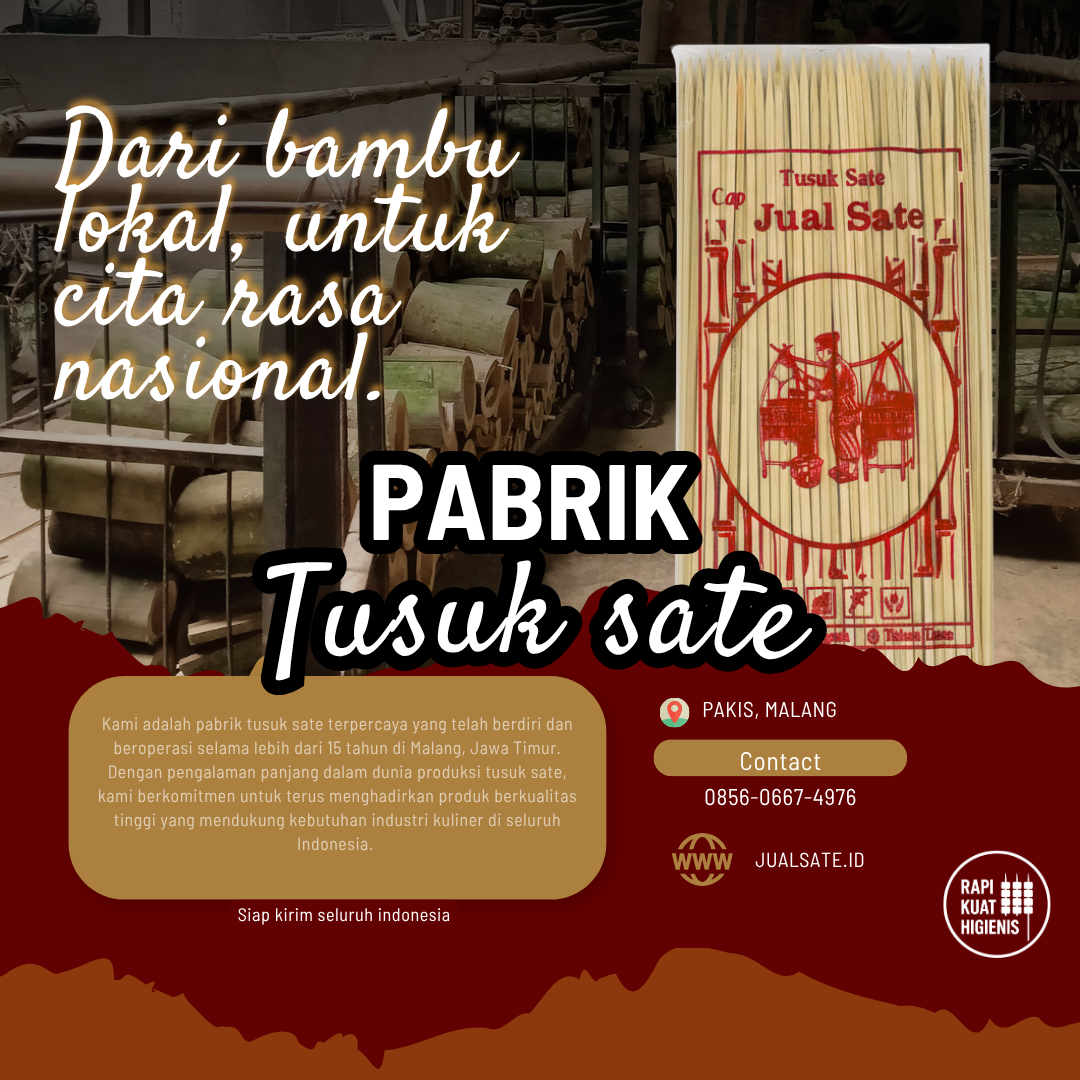 Jual Tusuk Sate – Menjaga Arus Distribusi Besar dari Pabrik ke Jakarta dan Seluruh Indonesia